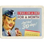 On A Diet For A Month 50er retro Tür Blechschild