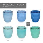 6er Set BLUE Mokka-Becher OHNE Henkel für 6 Personen aus Steingut - 24327069_Bild_4