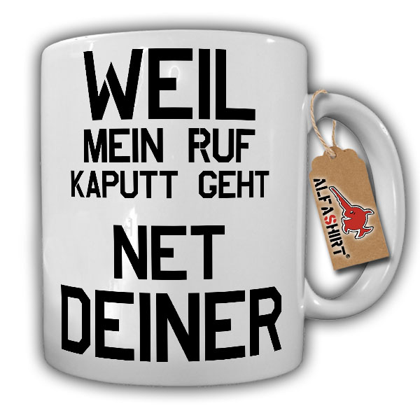 Mein Ruf Geht Kaputt Net Deiner