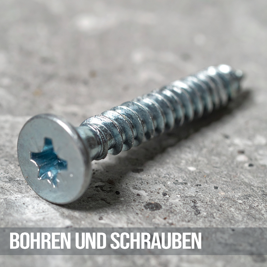 Bohren und Schrauben
