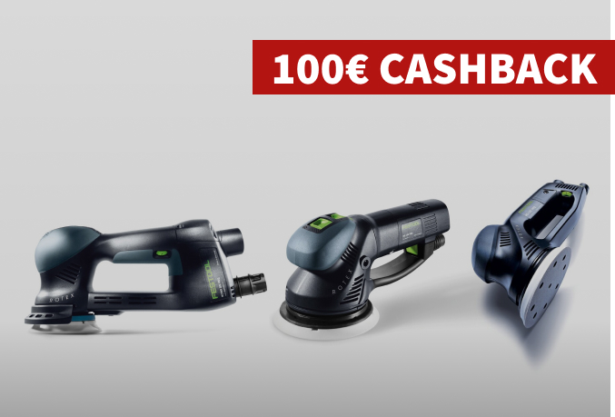 Profitieren Sie jetzt: 100€ Cashback beim Kauf eines Festool ROTEX Schleifers!