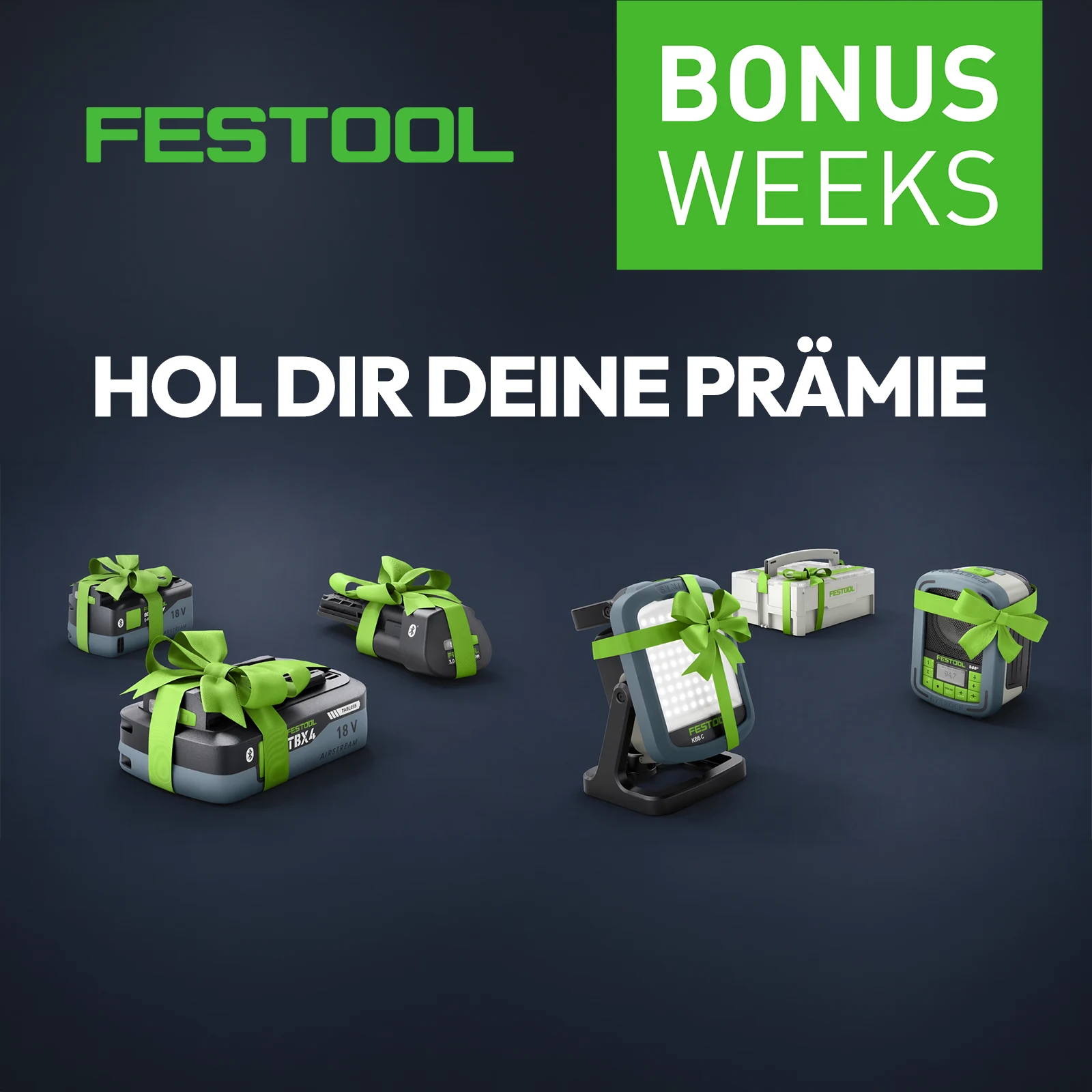 Festool Bonus Weeks, jetzt Prämie sichern