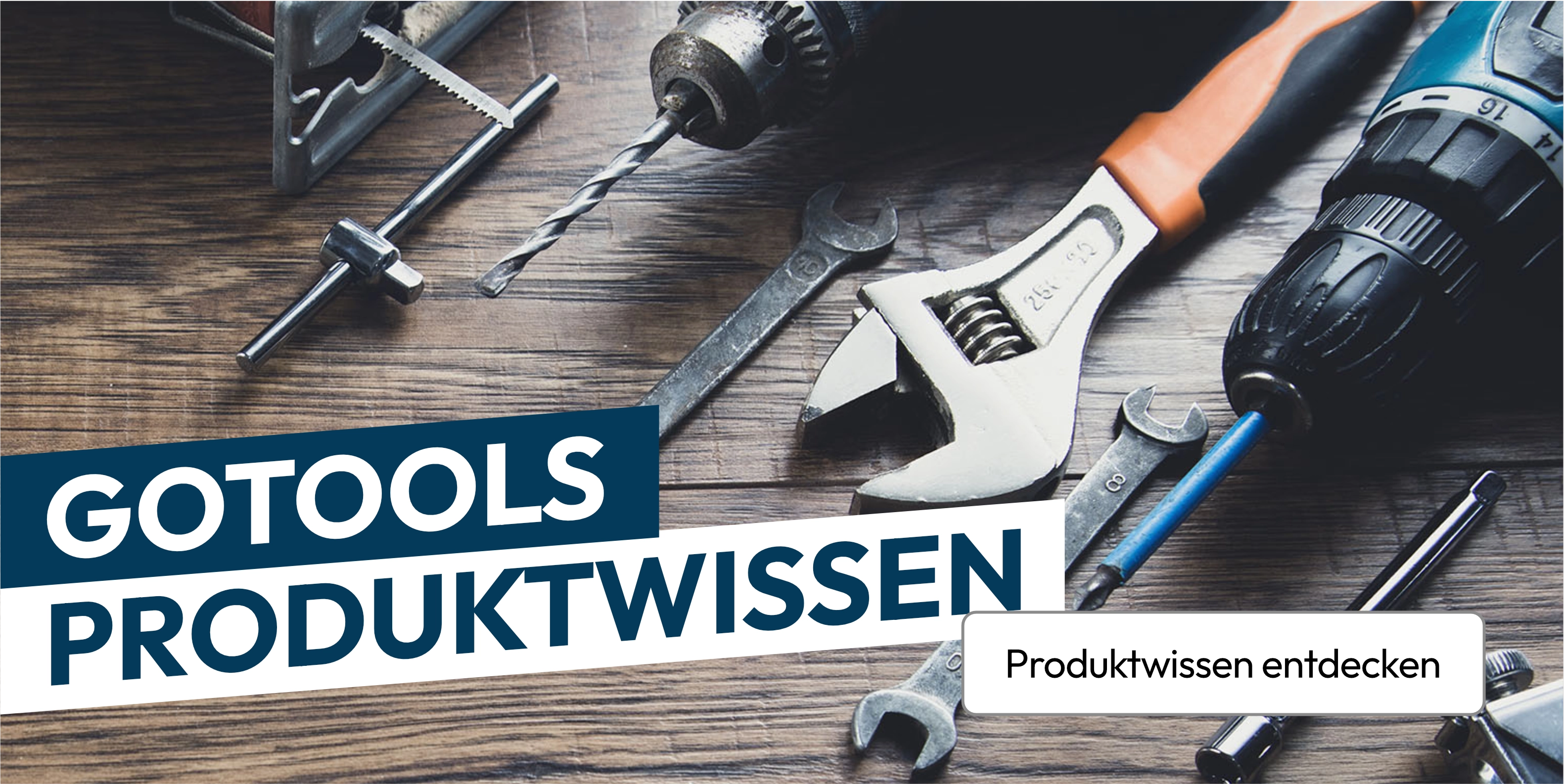 Gotools Produktwissen Banner