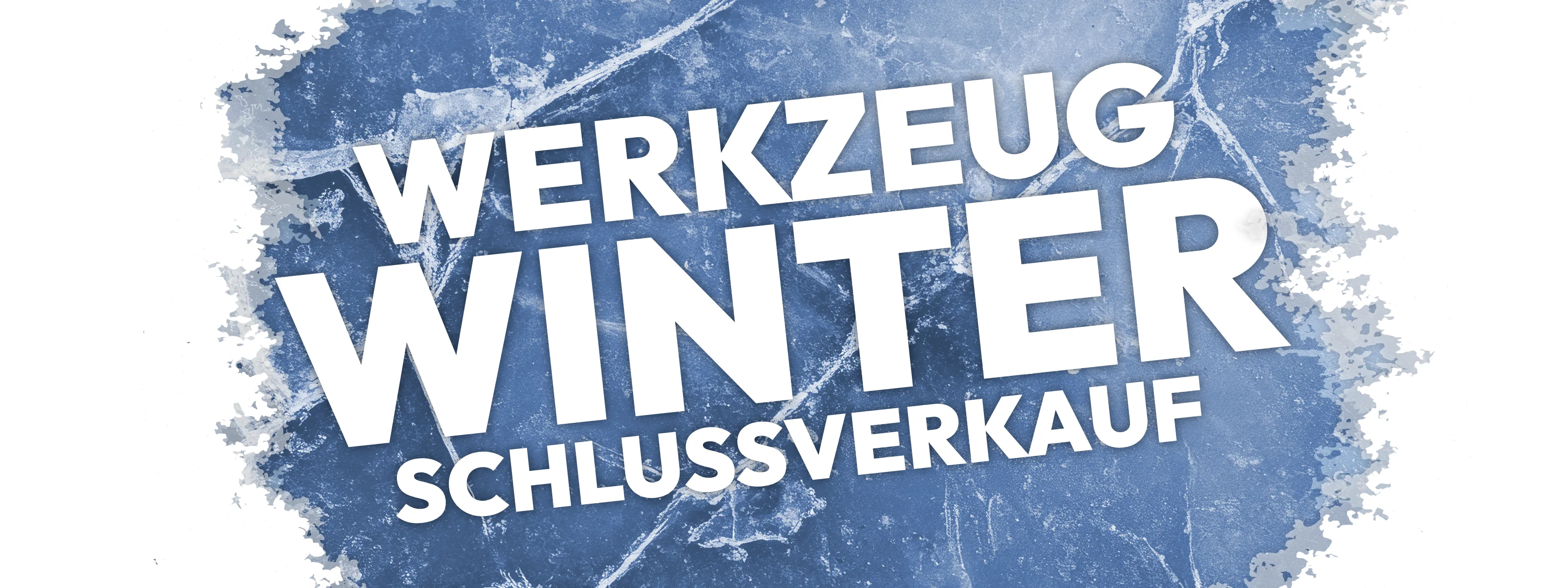 werkzeug-winterschlussverkauf