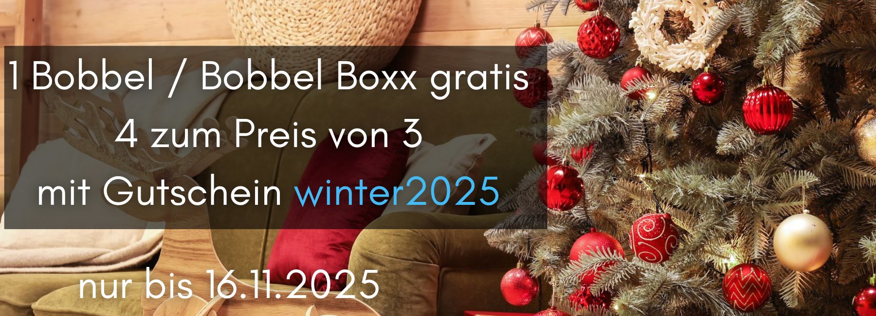 Angebot 4 zum Preis von 3 zur Winter-Edition 2025/2026