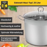 Edelstahl Maxi-Topf mit Glasdeckel, 20 Liter