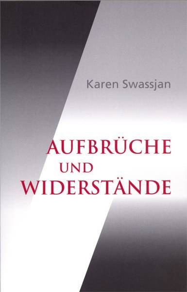 Aufbrüche und Widerstände