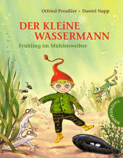 Der kleine Wassermann: Frühling im Mühlenweiher