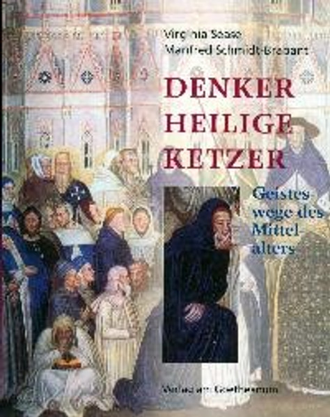 Denker, Heilige, Ketzer