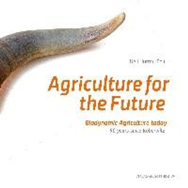 Agriculture for the future