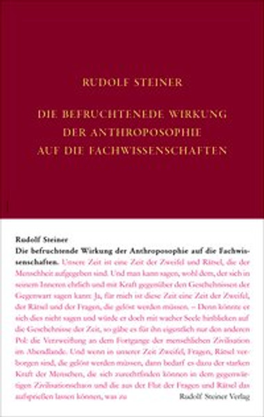 Die befruchtende Wirkung der Anthroposophie auf die Fachwissenschaften