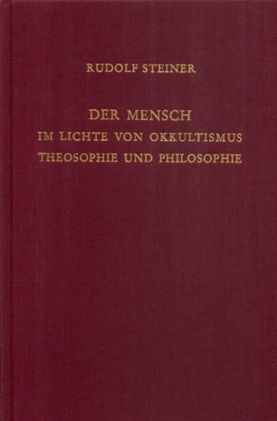 GA 137 Der Mensch im Lichte von Okkultismus, Theosophie und Philosophie