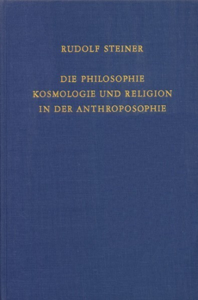 GA 215 Die Philosophie, Kosmologie und Religion in der Anthroposophie