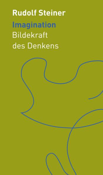 Imagination: Bildekraft des Denkens