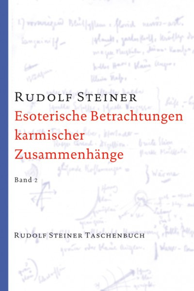 Esoterische Betrachtungen karmischer Zusammenhänge Bd. II