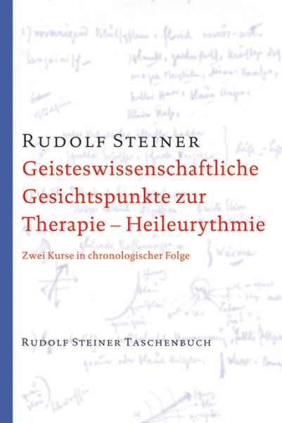 Geisteswissenschaftliche Gesichtspunkte zur Therapie