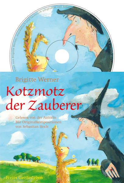 Kotzmotz der Zauberer - Ein Hörbuch