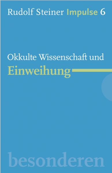 Okkulte Wissenschaft und Einweihung