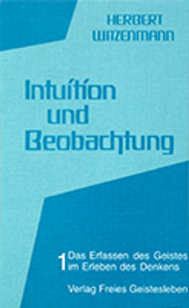 Intuition und Beobachtung - Band 1