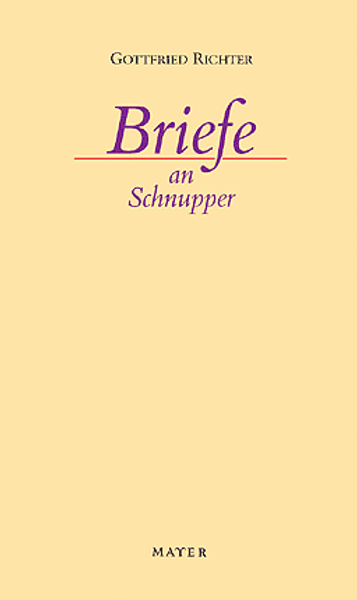 Briefe an Schnupper