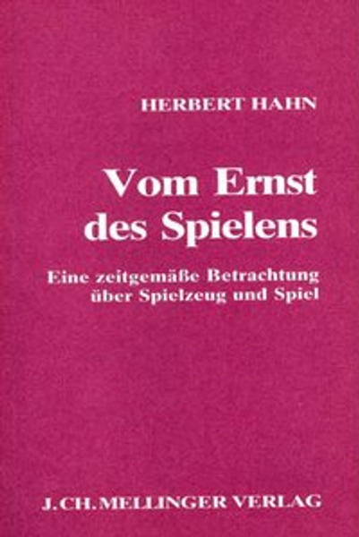 Vom Ernst des Spielens