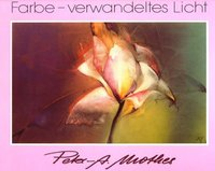 Farbe – verwandeltes Licht