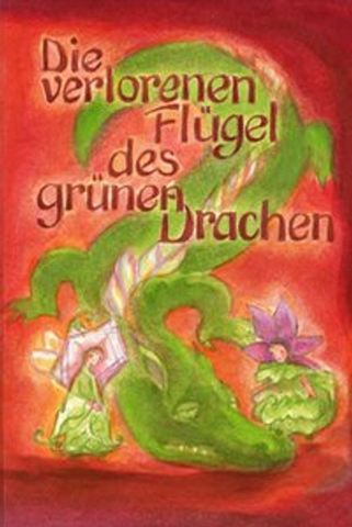 Die verlorenen Flügel des grünen Drachen