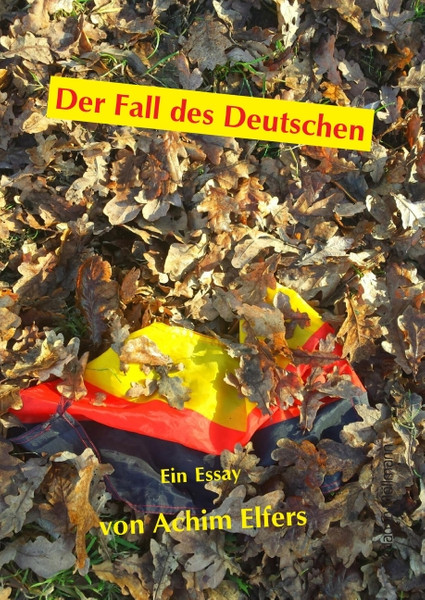 Der Fall des Deutschen