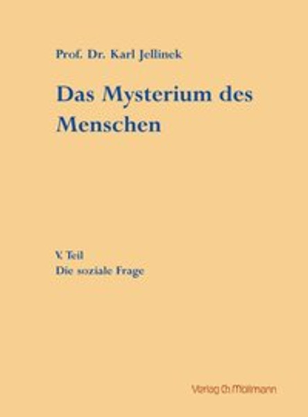 Das Mysterium des Menschen (V. Teil)