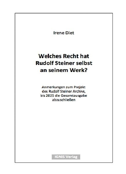 Welches Recht hat Rudolf Steiner selbst an seinem Werk?