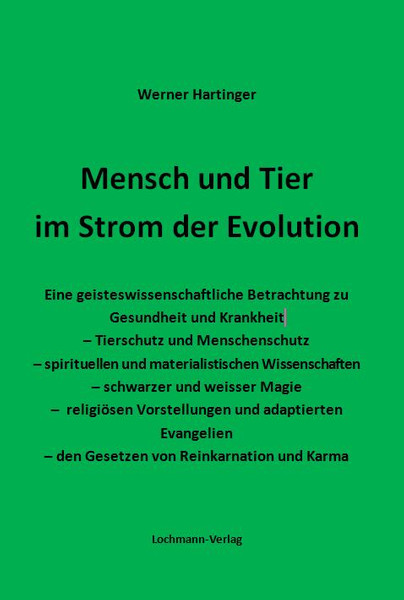 Mensch und Tier im Strom der Evolution