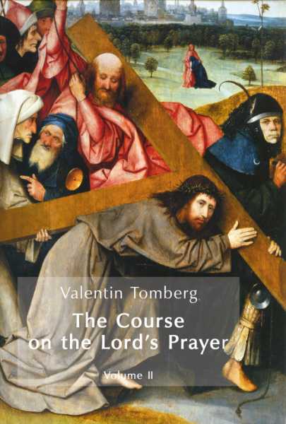 The Course on the Lord's Prayer  Volume II