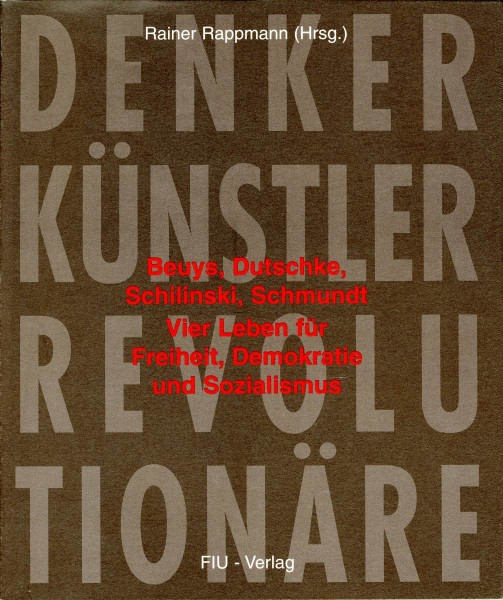 Denker, Künstler, Revolutionäre