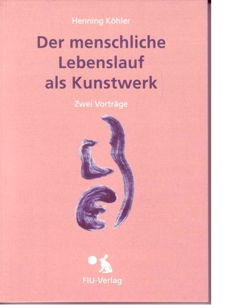 Der menschliche Lebenslauf als Kunstwerk