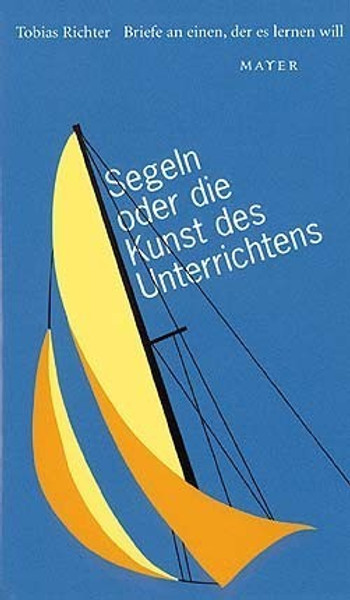 Segeln oder die Kunst des Unterrichtens