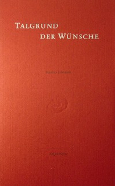 Talgrund der Wünsche