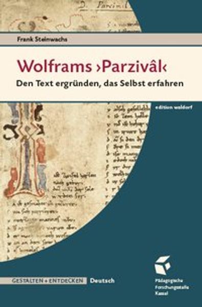 Wolframs ›Parzivâl‹