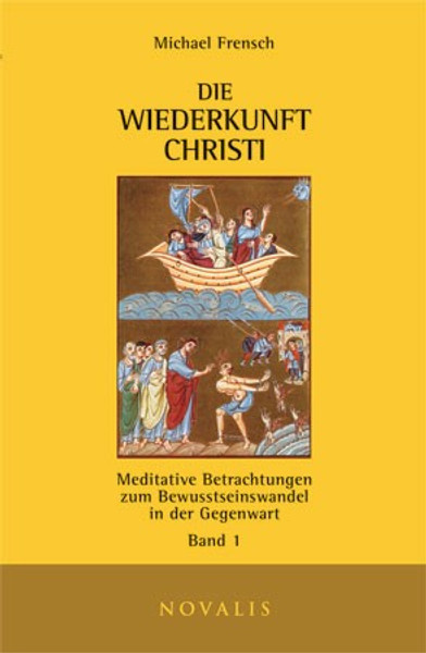 Die Wiederkunft Christi Band I