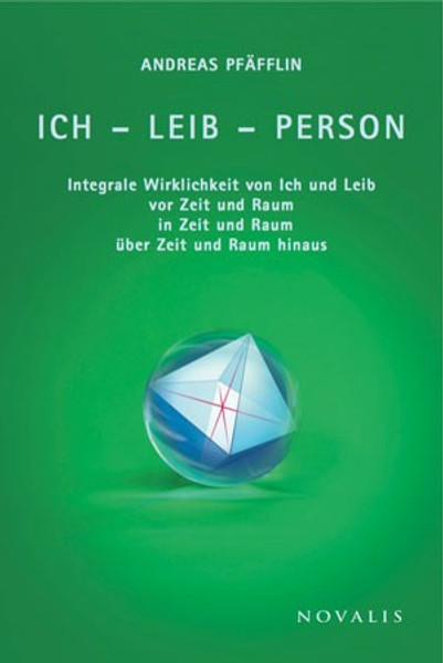 Ich - Leib - Person