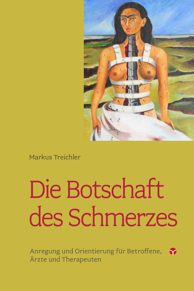 Die Botschaft des Schmerzes