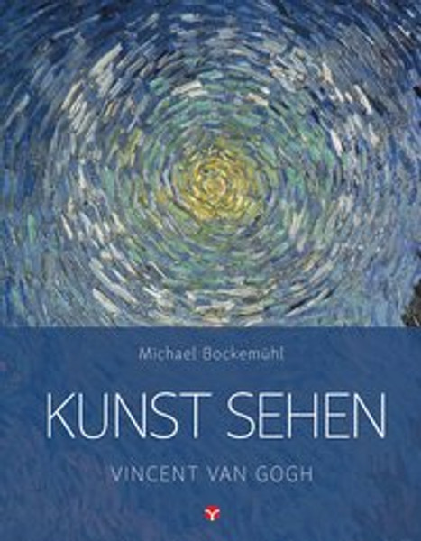 KUNST SEHEN - Vincent van Gogh