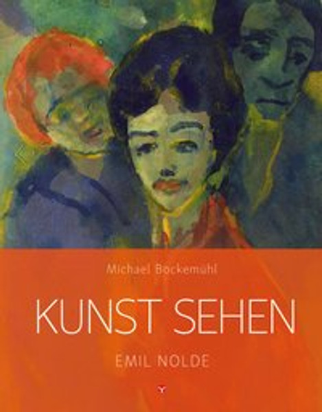 KUNST SEHEN - Emil Nolde