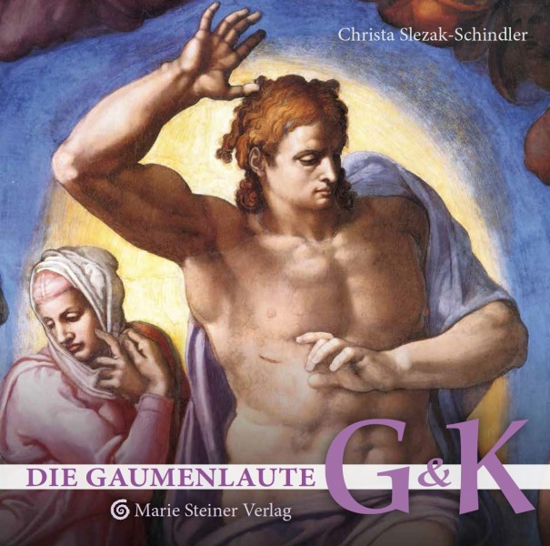 Die Gaumenlaute G und K - Die hörbare Lautgebärde III