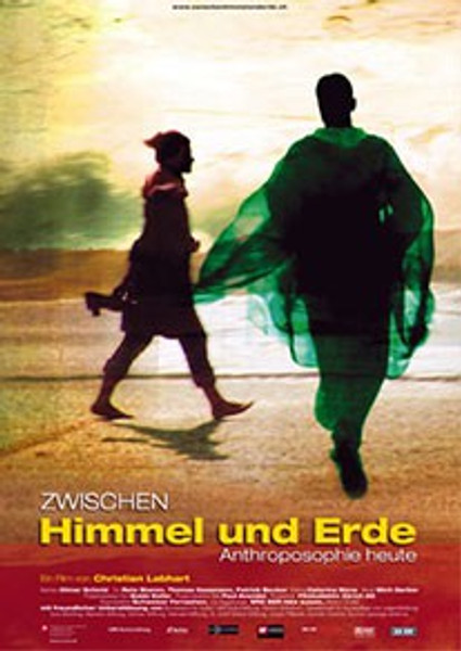 Zwischen Himmel und Erde - Anthroposophie heute (DVD)