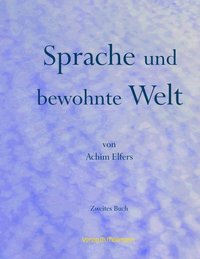 Sprache und bewohnte Welt 2