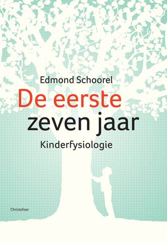 De eerste zeven jaar (Kinderfysiologie)