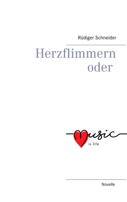 Herzflimmern oder music is life