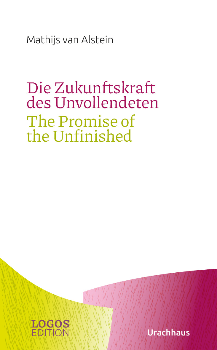 Die Zukunftskraft des Unvollendenten / The Promise of the Unfinished