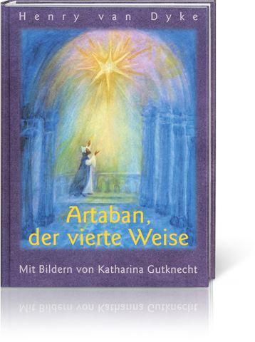 Artaban, der vierte Weise