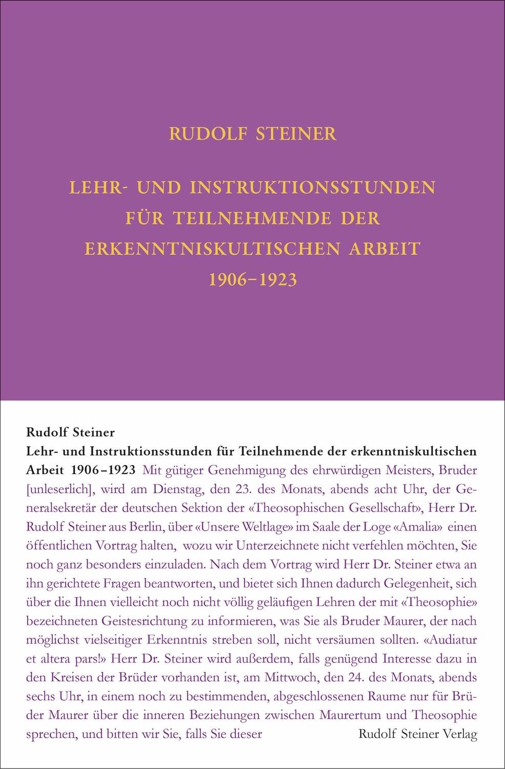 Lehr- und Instruktionsstunden für Teilnehmende der erkenntniskultischen Arbeit 1906 - 1923 nach Gedächtnisaufzeichnungen